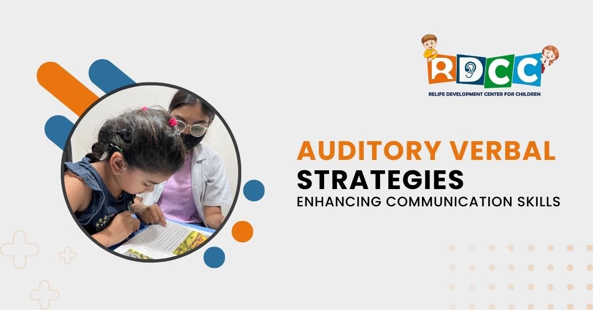 Auditory Verbal Strategies - Enhancing Communication Skills