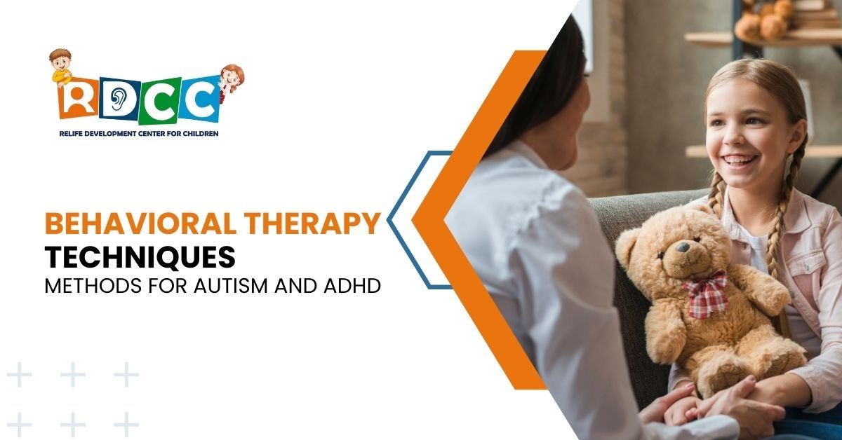 Behavioral Therapy Techniques: Methods for Autism and ADHD