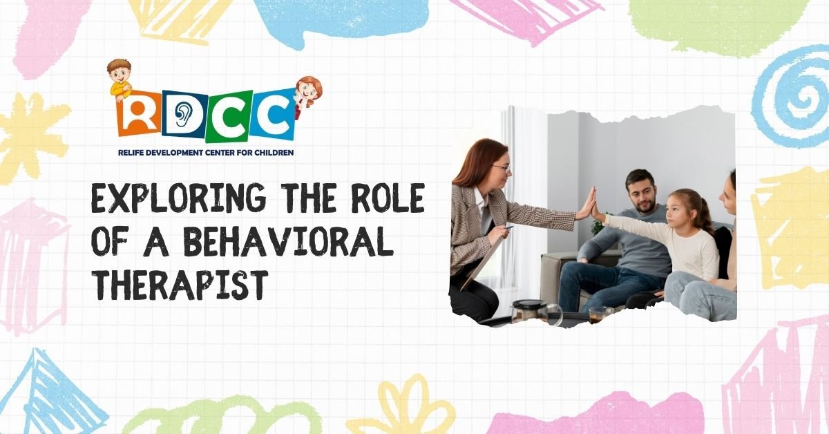 Exploring the Role of a Behavioral Therapist