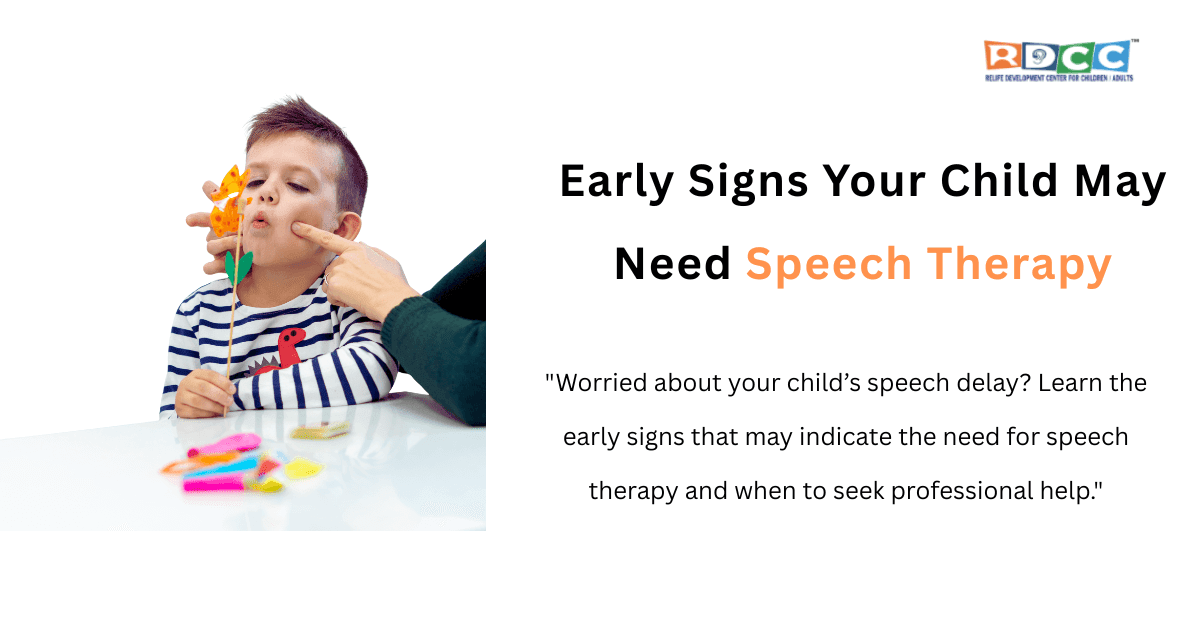 Early Signs Your Child May Need Speech Therapy